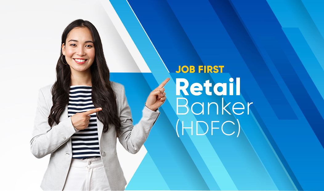 Job First Program for Retail Banker - HDFC Bank