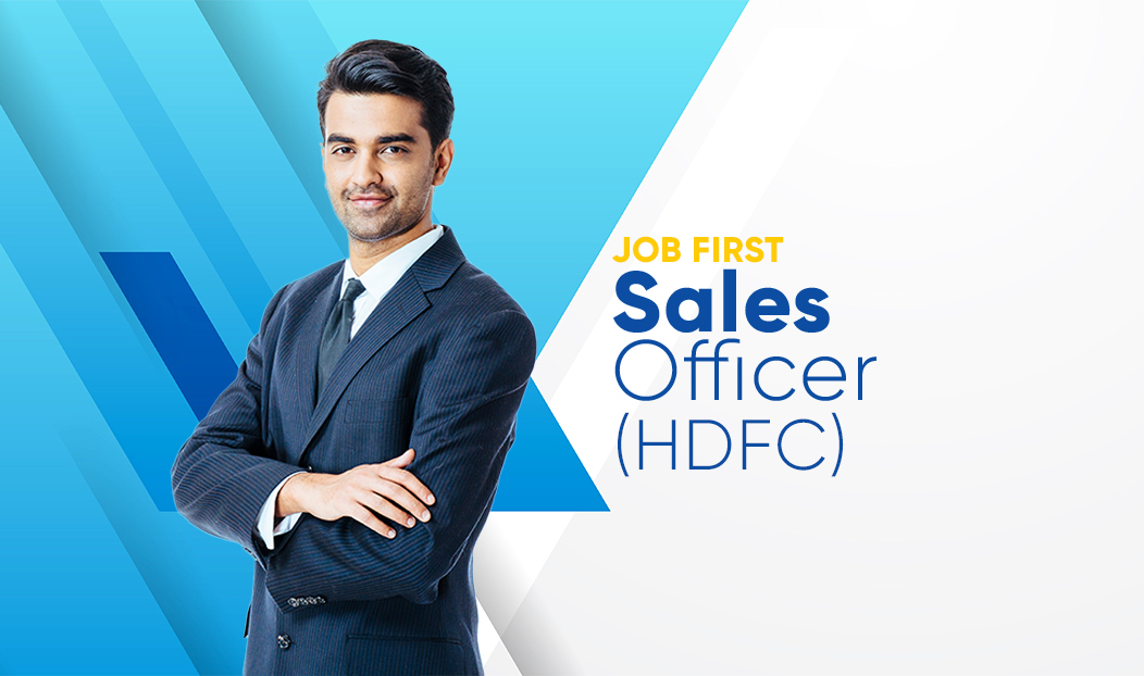 Job First Program for Sales Officer - HDFC bank